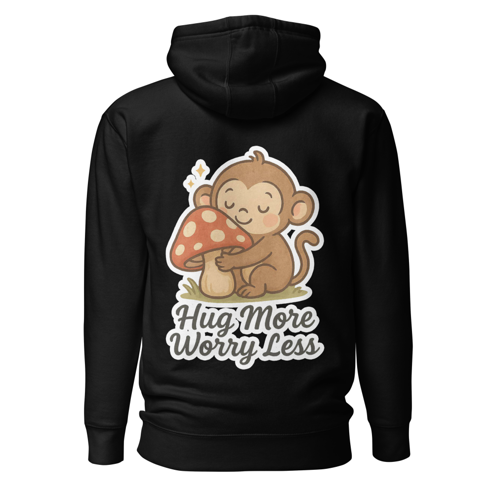 Black hoodie with a cartoon monkey and mushroom design on the back, featuring the text 'Hug More Worry Less'.